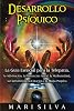 Desarrollo psíquico: La guía esencial para la telepatía, la adivinación, la proyección astral, la mediumnidad, la clarividencia, la curación y la ... Habilidades psíquicas Spanish Edition Paperback – June 18, 2021