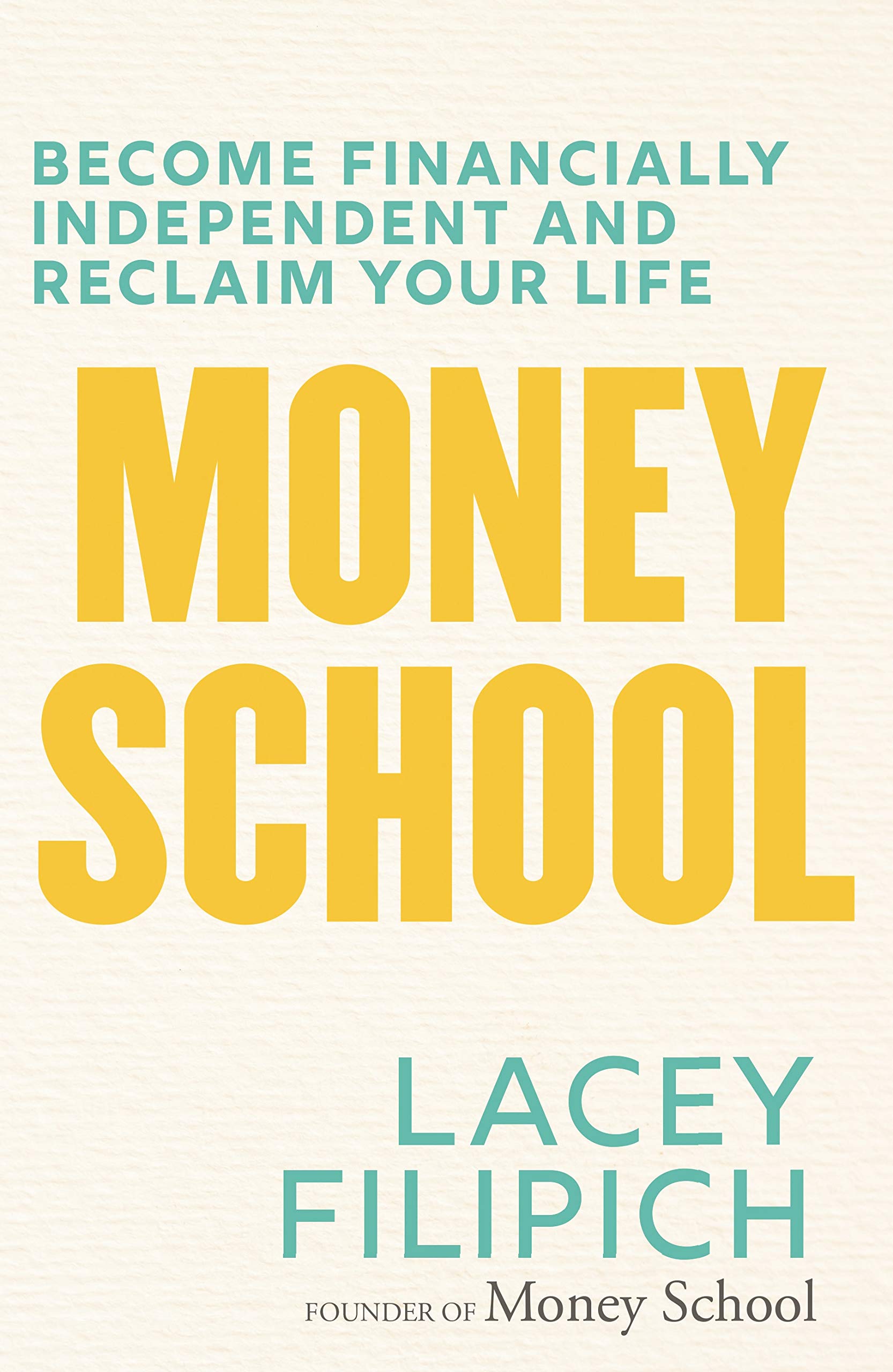 Buy Money School: Become Financially Independent and Reclaim Your Life — BookShops.in