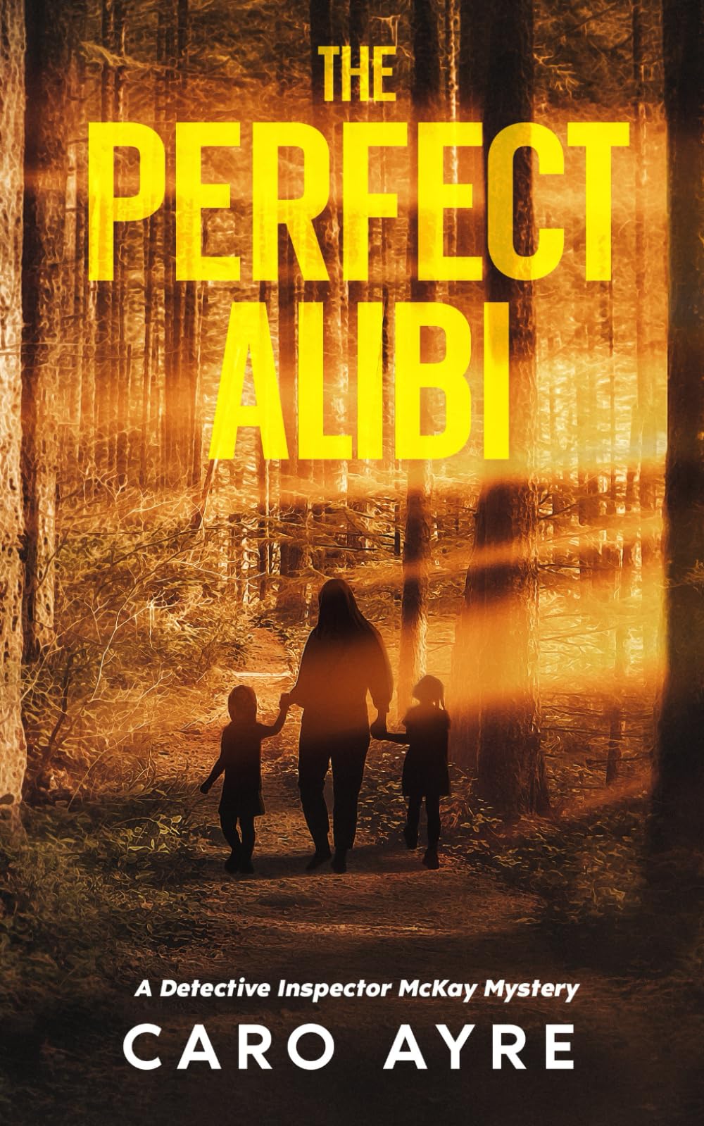 The Perfect Alibi: A Detective Inspector Gavin McKay Mystery
