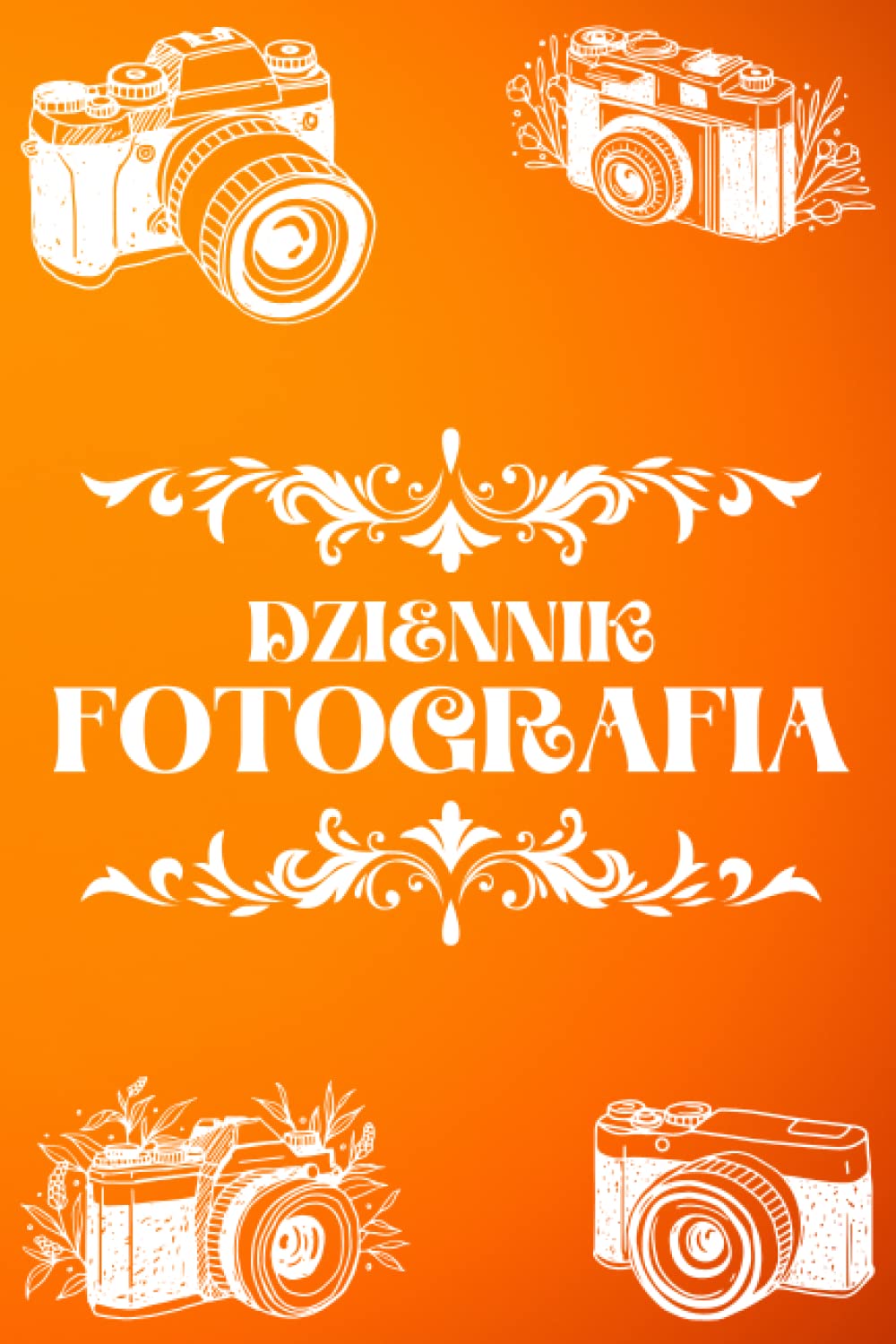 Independently published Dziennik Fotografia: Dziennik fotografa, dziennik zdjęć i fotografii, notatnik z dziennikiem fotografii, profesjonalne notatki z aparatu, rozmiar 6 "X9", 102 strony