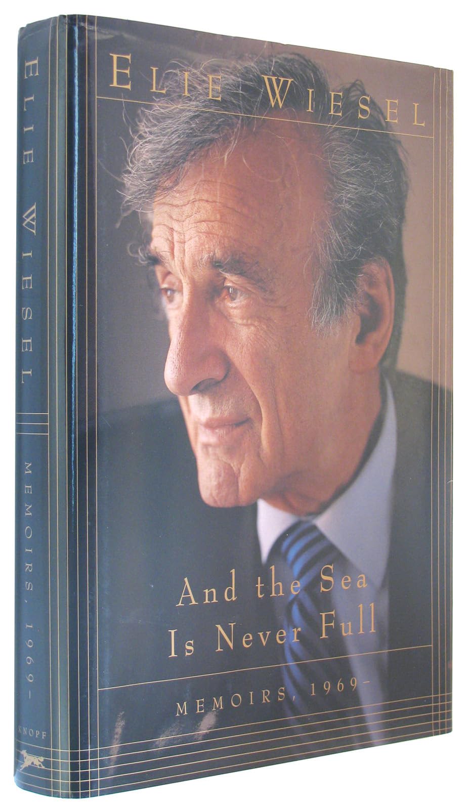 And the Sea Is Never Full: Memoirs, 1969-