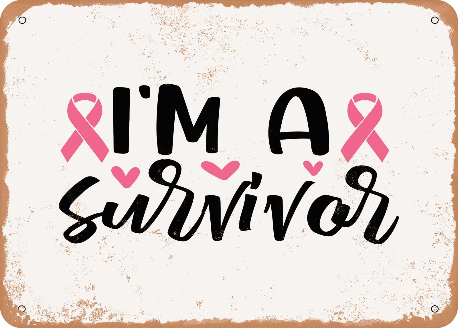 Miaomansenstore Metal Sign - I'm A Survivor - 2 - Vintage Look Sign Home Decor