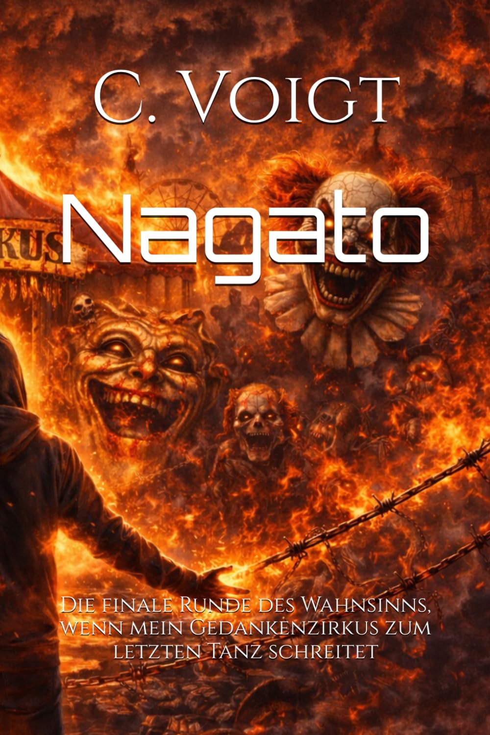 Nagato: Die finale Runde des Wahnsinns, wenn mein Gedankenzirkus zum letzten Tanz schreitet (Gedankenzirkus – Eine Reise durch die Abgründe des Wahnsinns)
