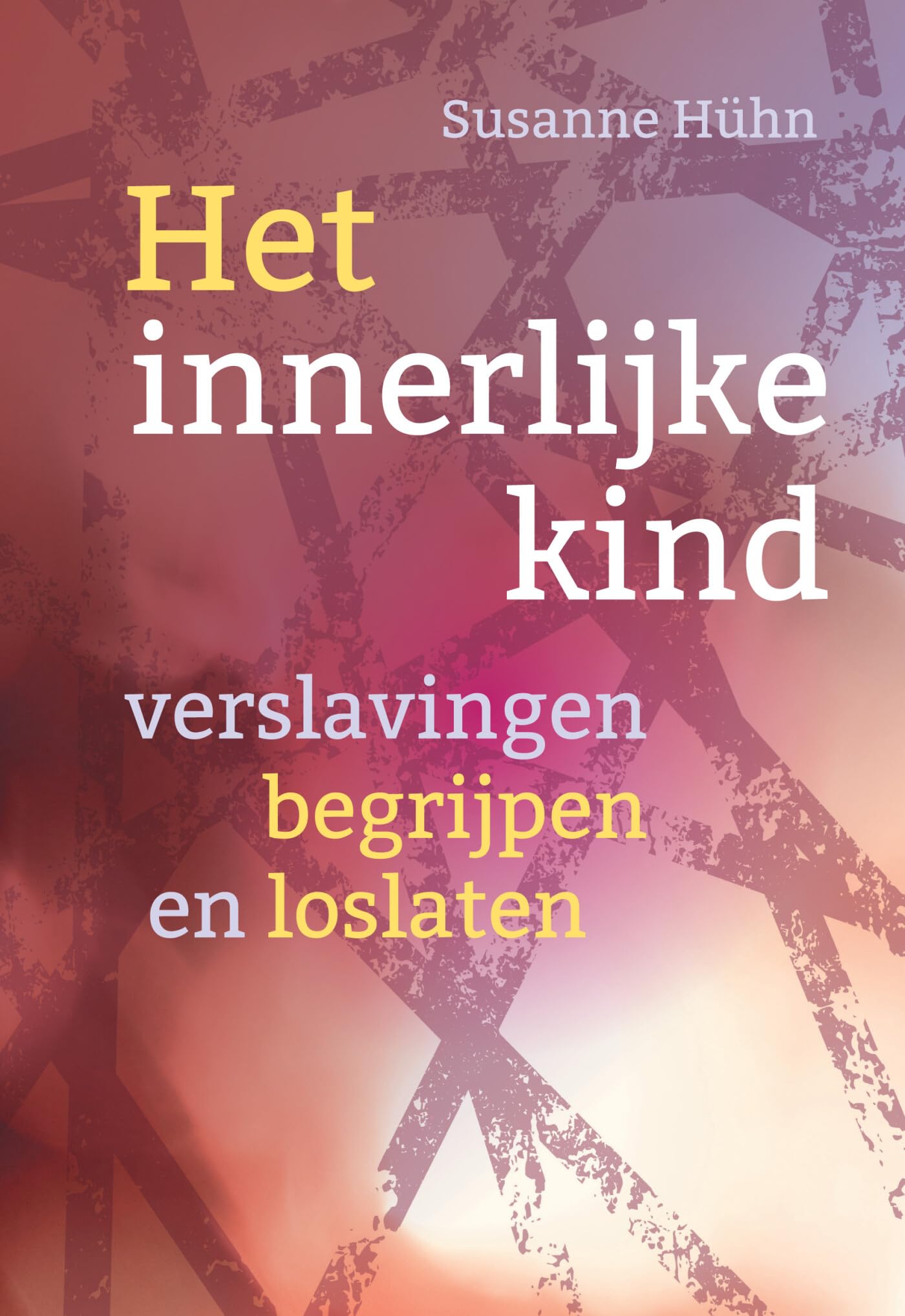 Het innerlijke kind: verslavingen begrijpen en loslaten