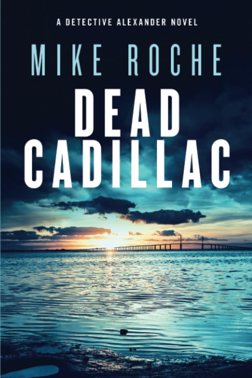 Dead Cadillac (Detective Kate Alexander Crime Novels)