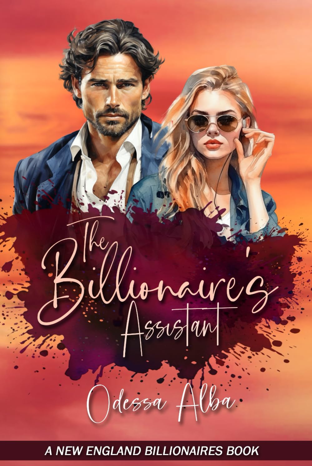 The Billionaire's Assistant: A New England Billionaires Book (Book One)