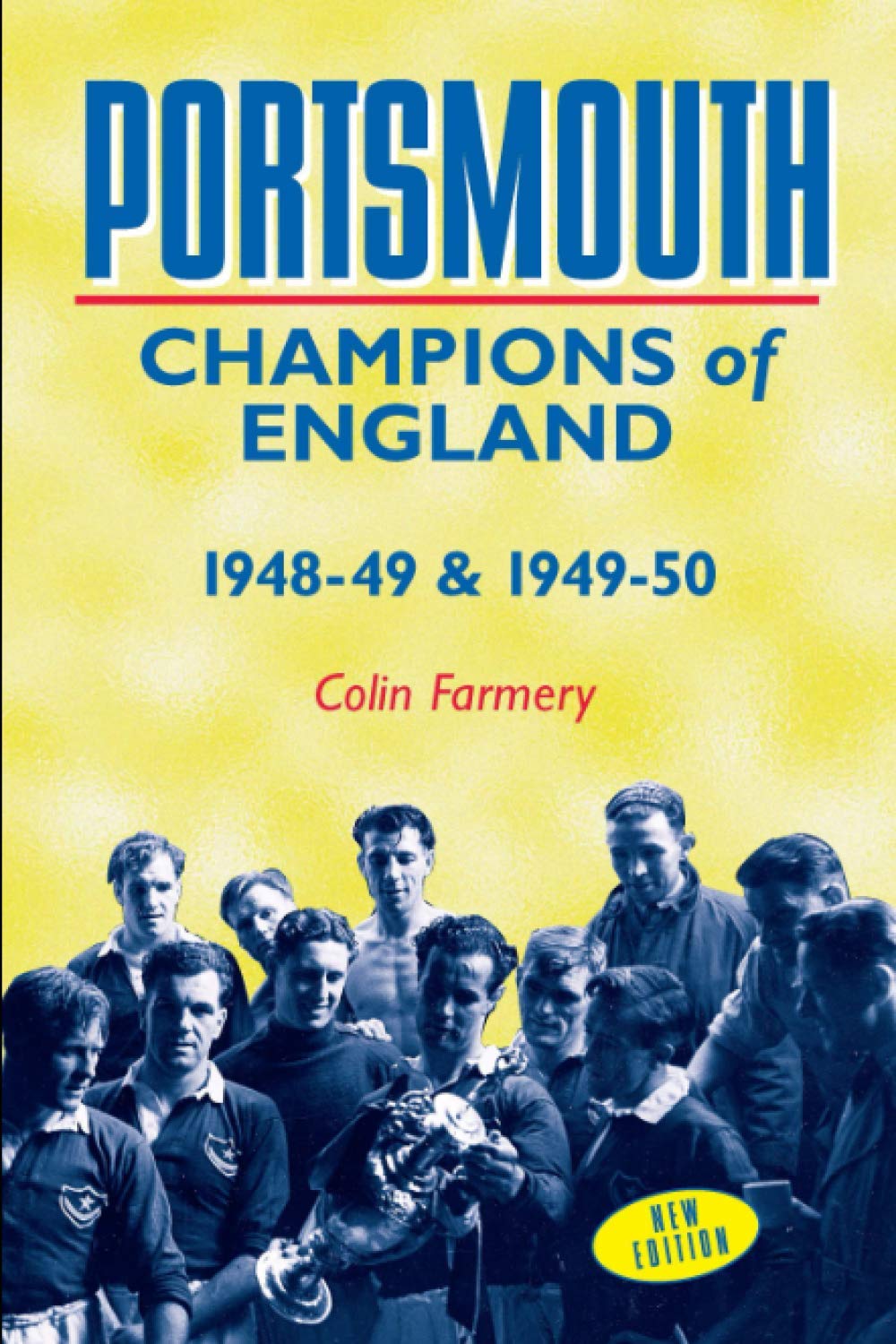 Portsmouth: Champions of England 1948-49 & 1949-50 (Desert Island Football Histories)