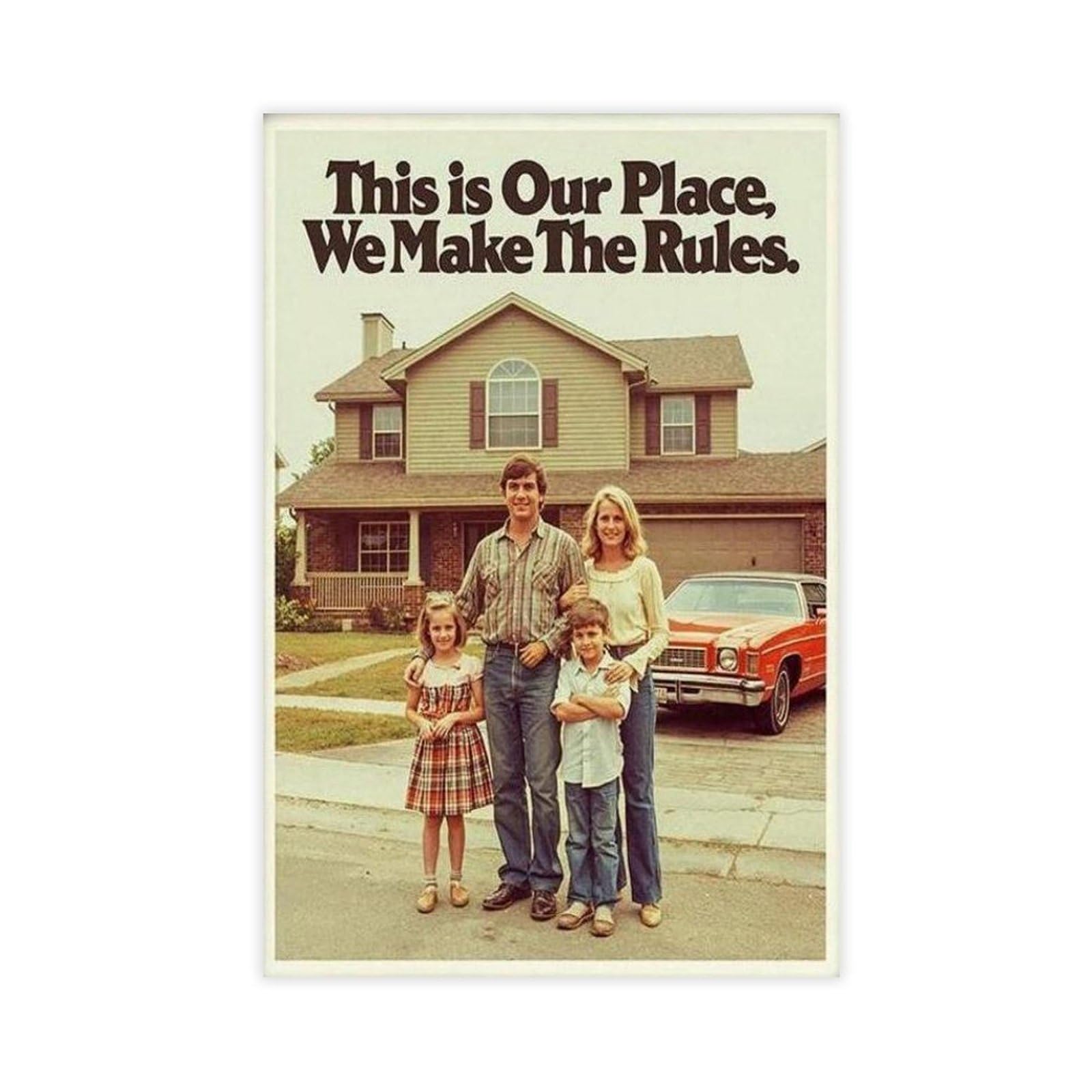 Our Place We Make The Rules 1970s Canvas Poster for Office Decor Gift