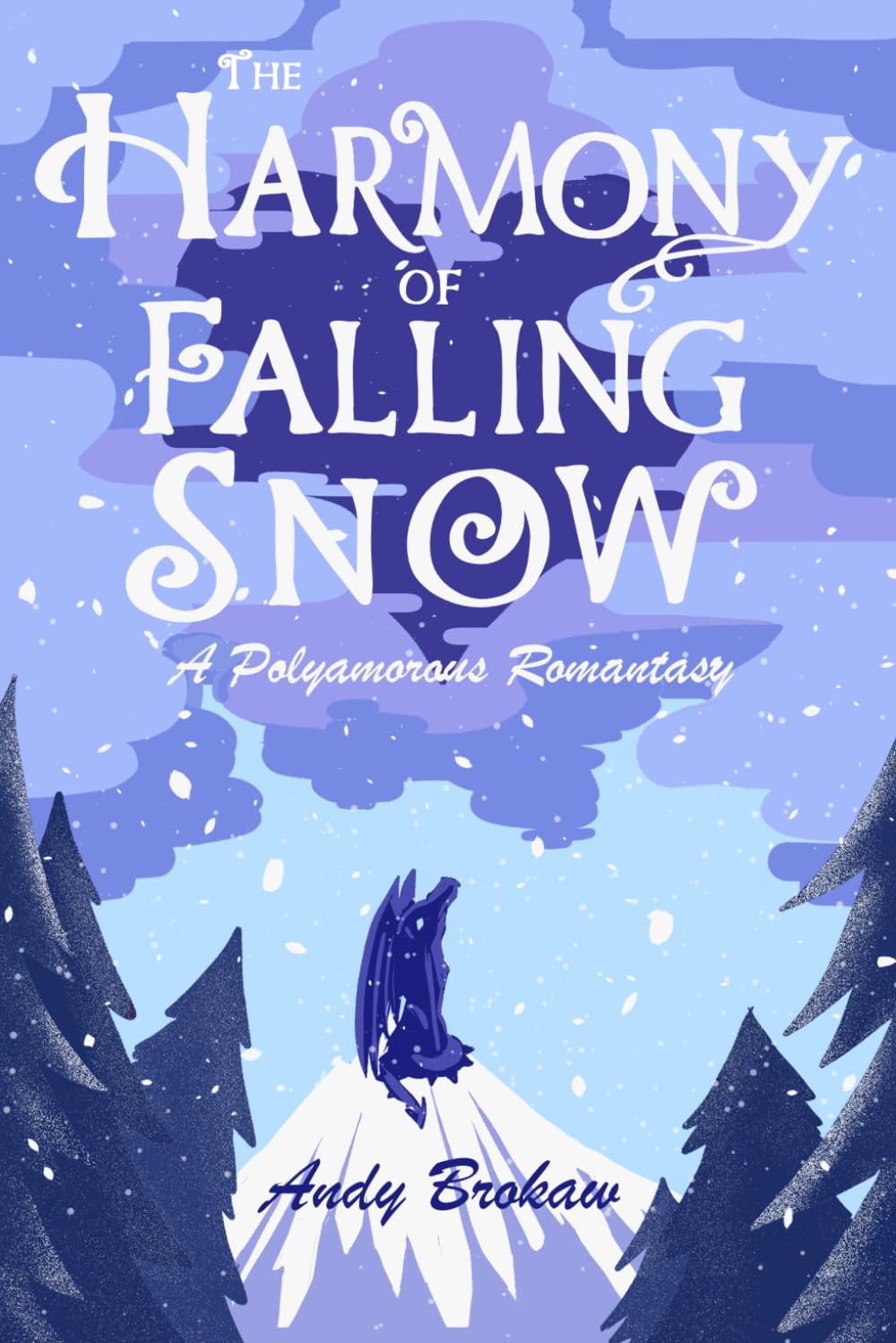 The Harmony of Falling Snow: A Polyamorous Romantasy (Songs of Niaretya)