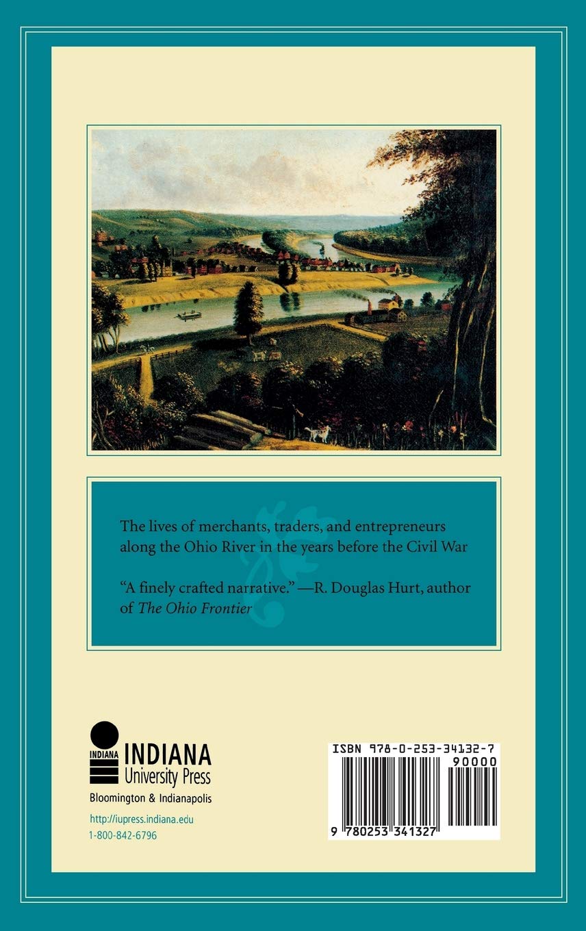 River of Enterprise: The Commercial Origins of Regional Identity in the Ohio Valley, 1790-1850