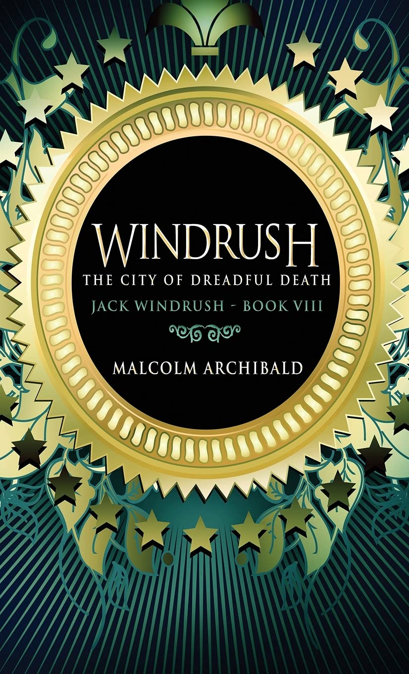 The City Of Dreadful Death: 8 (Jack Windrush)