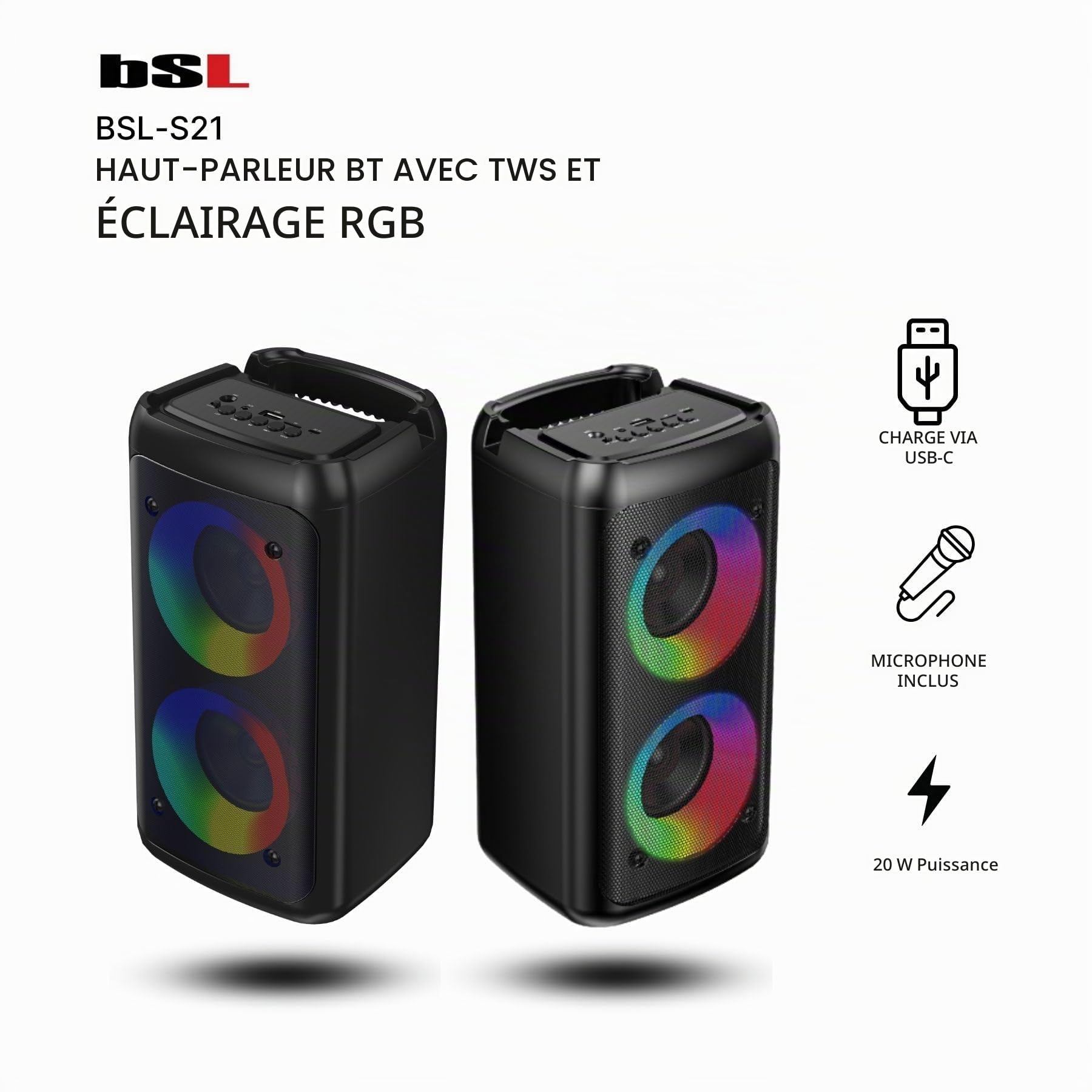 Enceinte Bluetooth BSL-S21 avec éclairage sur Les Haut-parleurs | 2 Haut-parleurs de 4 Pouces | 20 W | Microphone Offert | Batterie de 2400 mAh | Radio FM et Lecteur MP3 Via USB | Chargement USB-C |