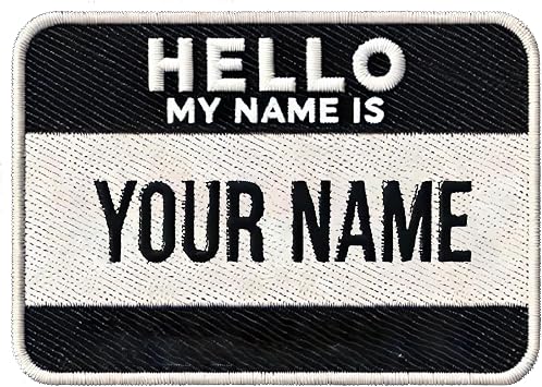 Custom Personalized Hello My Name is Patch Embroidered Iron-On Custom Applique for Jacket Vest Clothing Backpack Denim Jeans, Custom Name Embroidered Patches, Personalized Name Patches