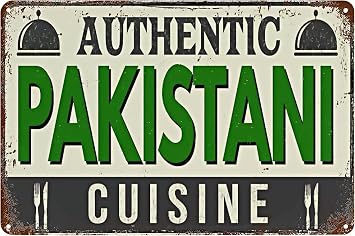 Vintage Metal Signs Authentic Pakistani Cuisine Tin Sign Retro Poster Wall Art Decor Plaque for Home Bar Cafe Club Dinning Room Garage Restaurant 12x8 inch