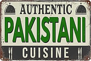 Vintage Metal Signs Authentic Pakistani Cuisine Tin Sign Retro Poster Wall Art Decor Plaque for Home Bar Cafe Club Dinning Room Garage Restaurant 12x8 inch