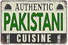 Vintage Metal Signs Authentic Pakistani Cuisine Tin Sign Retro Poster Wall Art Decor Plaque for Home Bar Cafe Club Dinning Room Garage Restaurant 12x8 inch