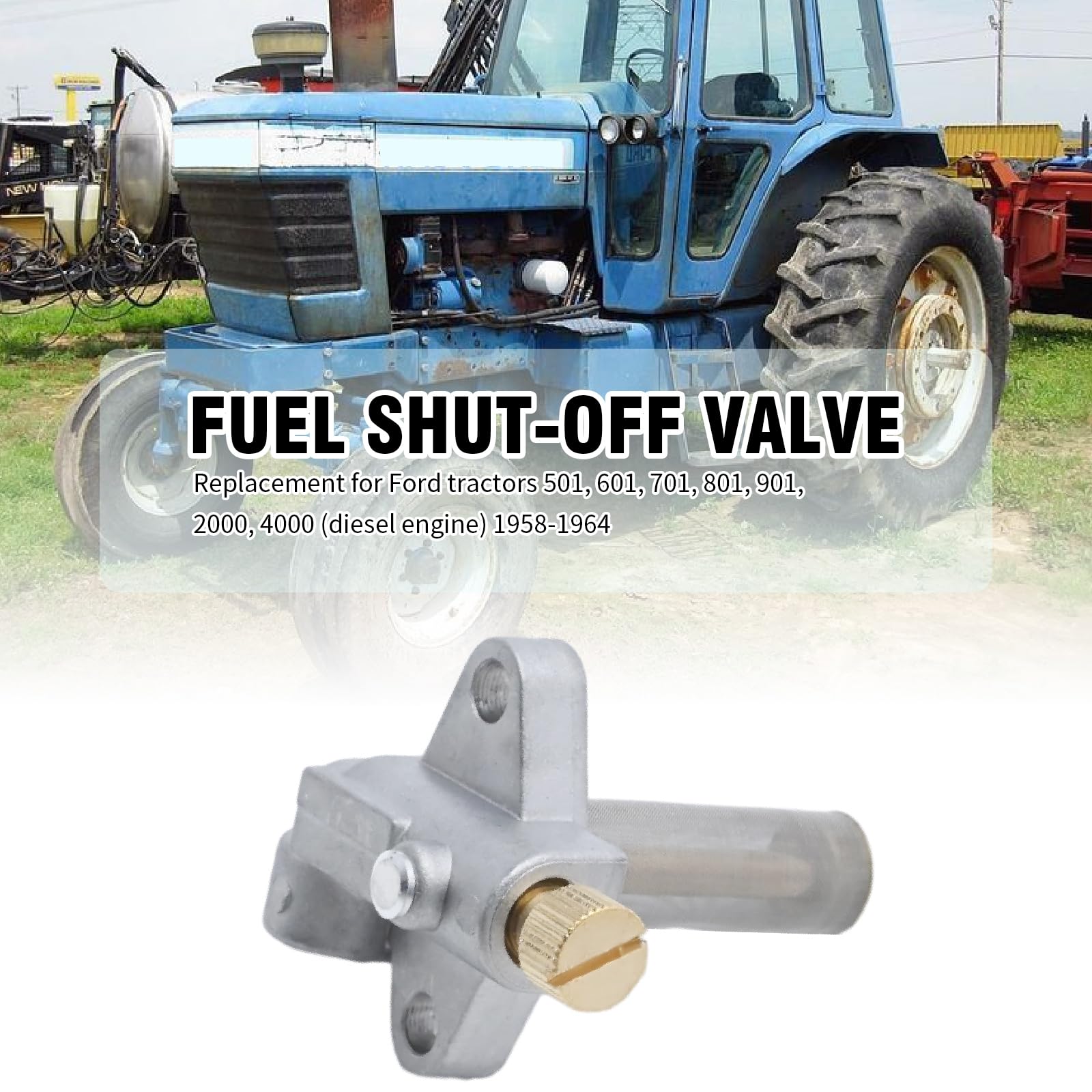 311292 Fuel Shut Off Valve Fits Ford Tractor 600 601 700 701 801 Series 311292 Fuel Shut Off Valve Fits Ford Tractor 600 601 700 701 801 Series