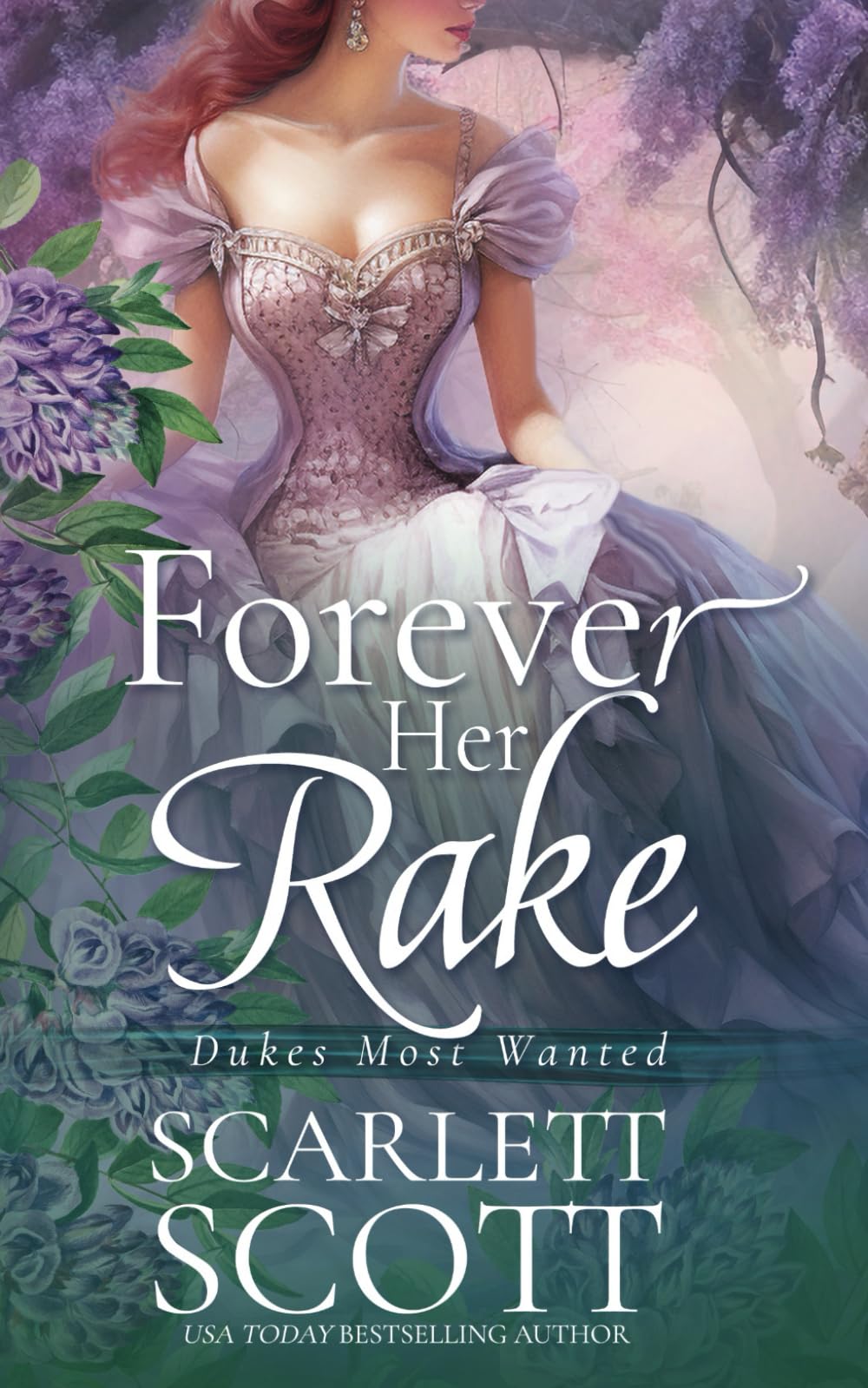 Forever Her Rake: 3 (Dukes Most Wanted)