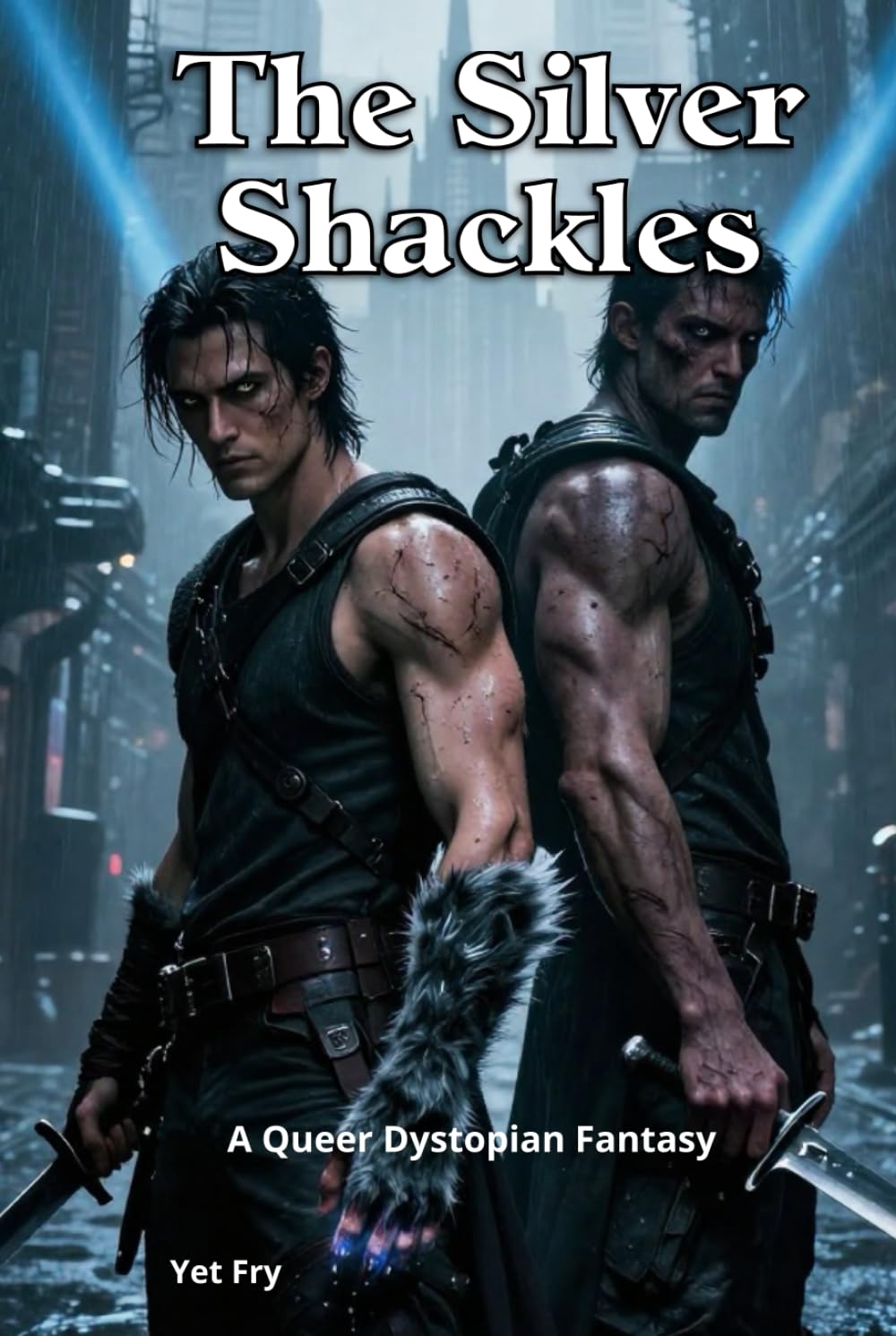 The Silver Shackles: A Queer Dystopian Fantasy
