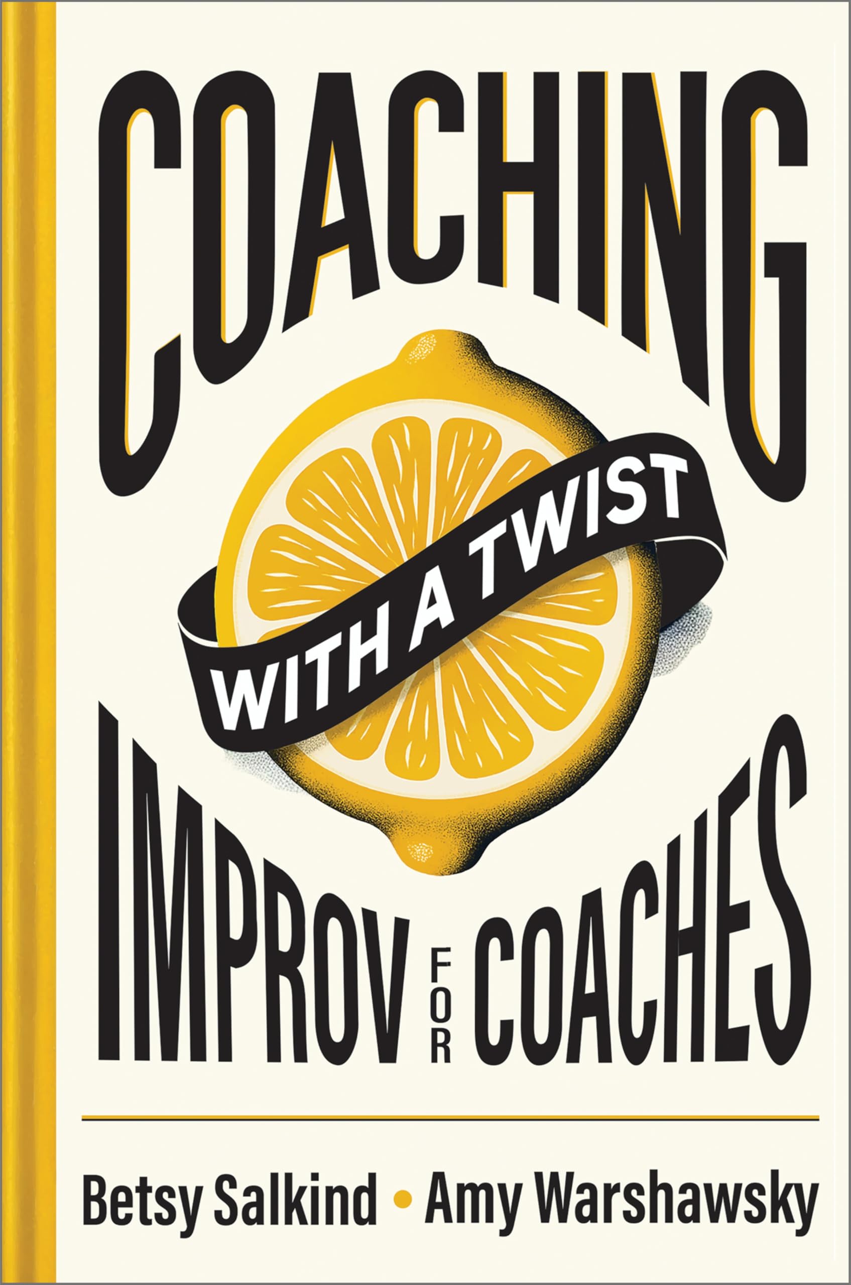 Coaching with a Twist: Improv for Coaches