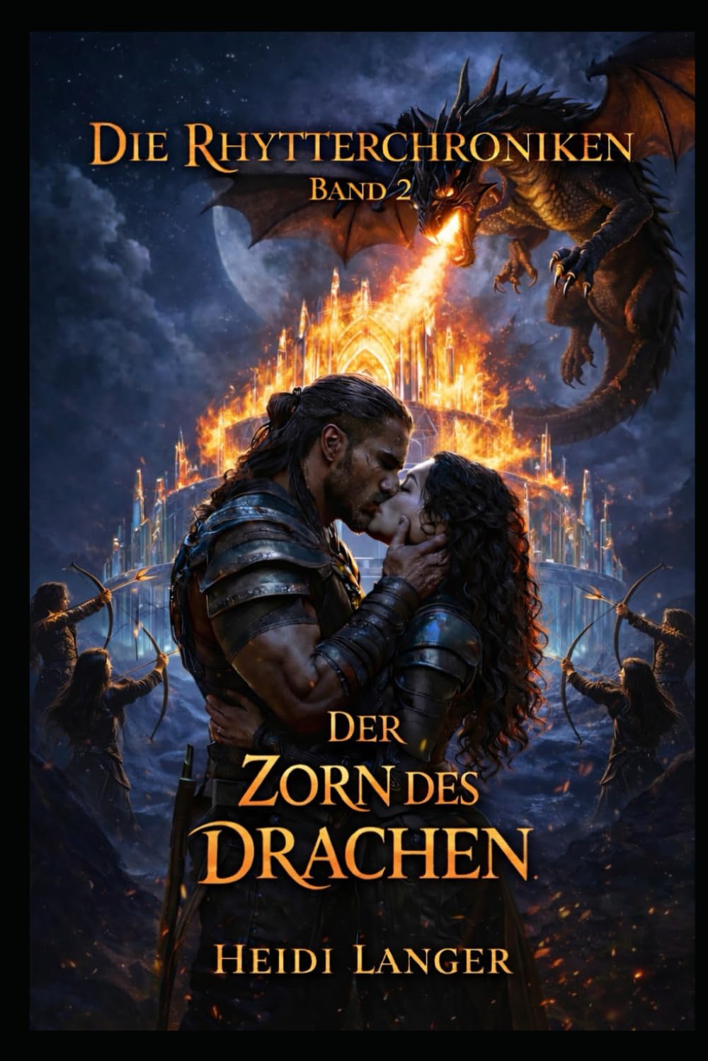 Der Zorn des Drachen: Die Rhytterchroniken Band 2