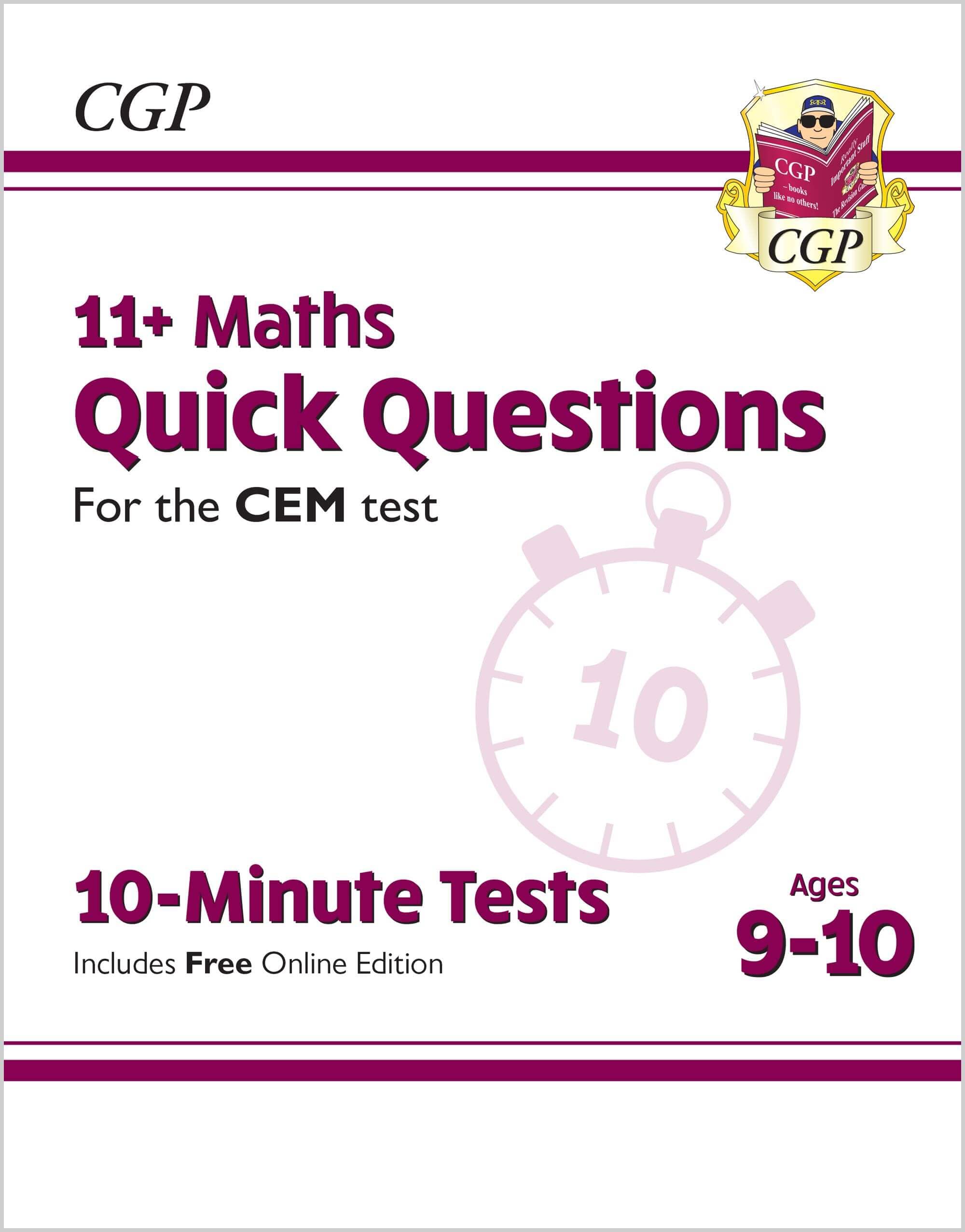 11+ CEM 10-Minute Tests: Maths Quick Questions - Ages 9-10 (with Online Edition) (CGP CEM 11+ Ages 9-10)