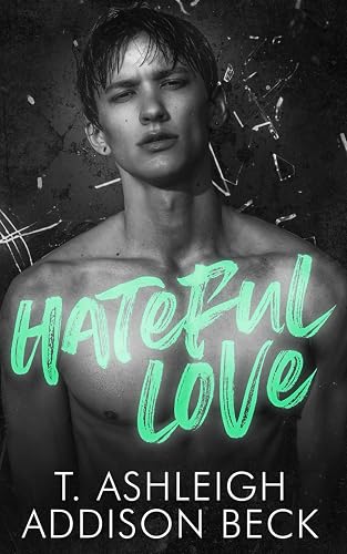 Hateful Love