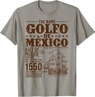 Gulf Of Mexico Name Origin 1550 Historical Geography Coastal T-Shirt