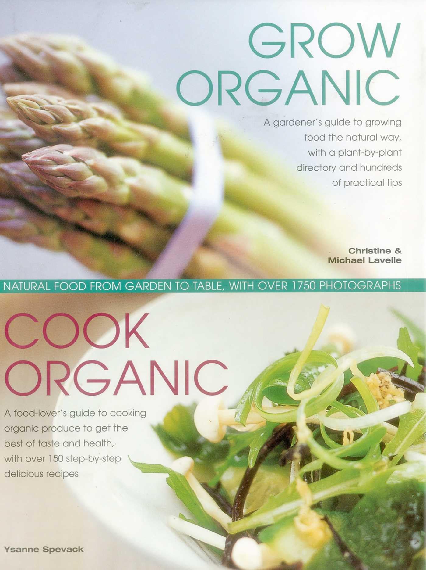 Grow Organic, Cook Organic by Lavelle Michael & Christine (Hardback Book)
