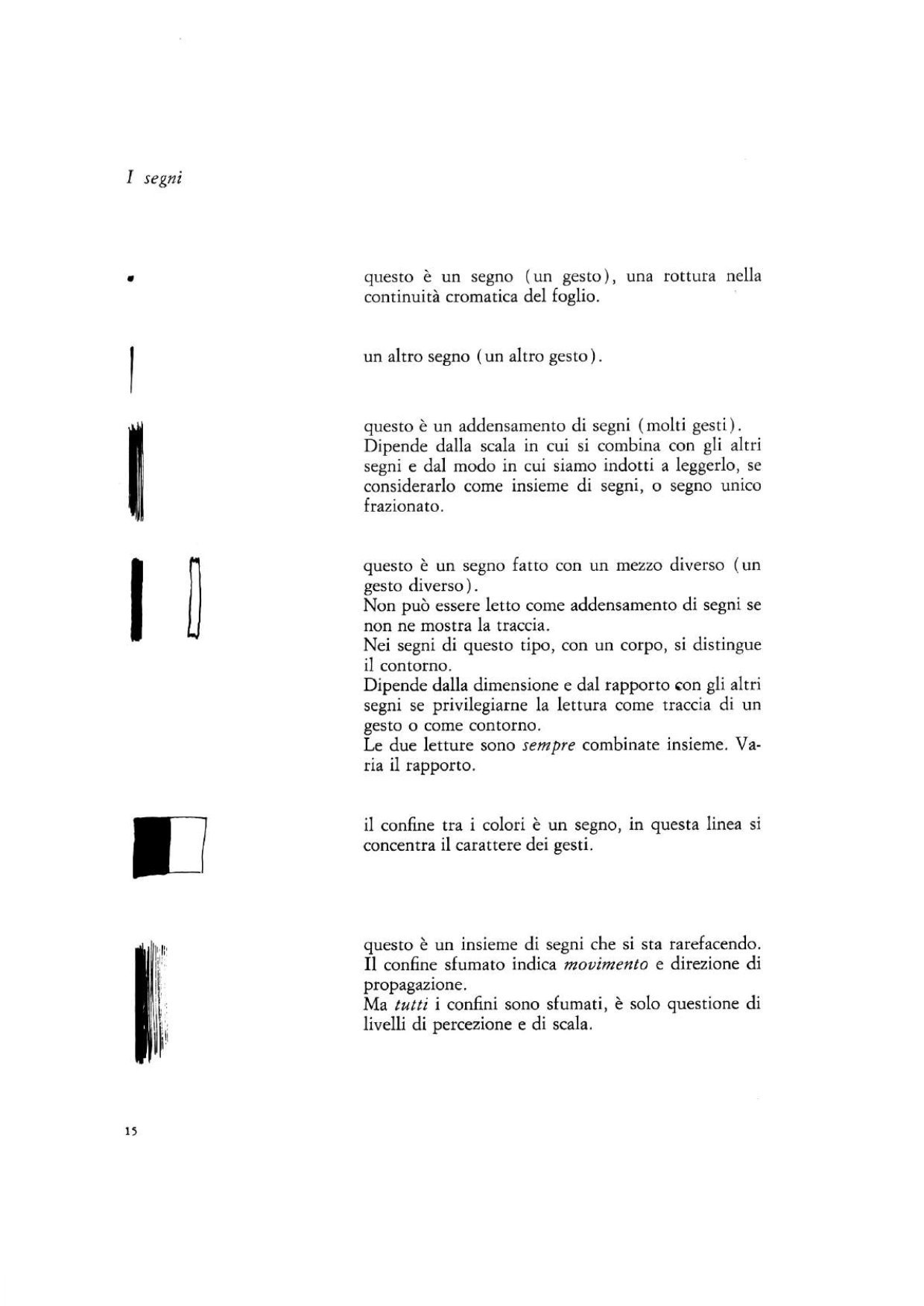 Il gesto e il segno. Tecnica dell'incisione