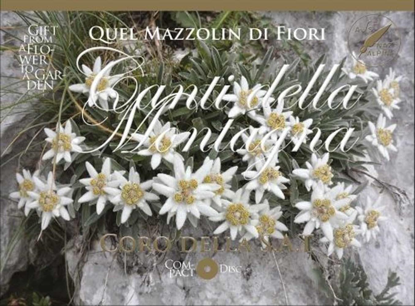 Quel Mazzolin Di Fiori Canti Della Montagna (Box)