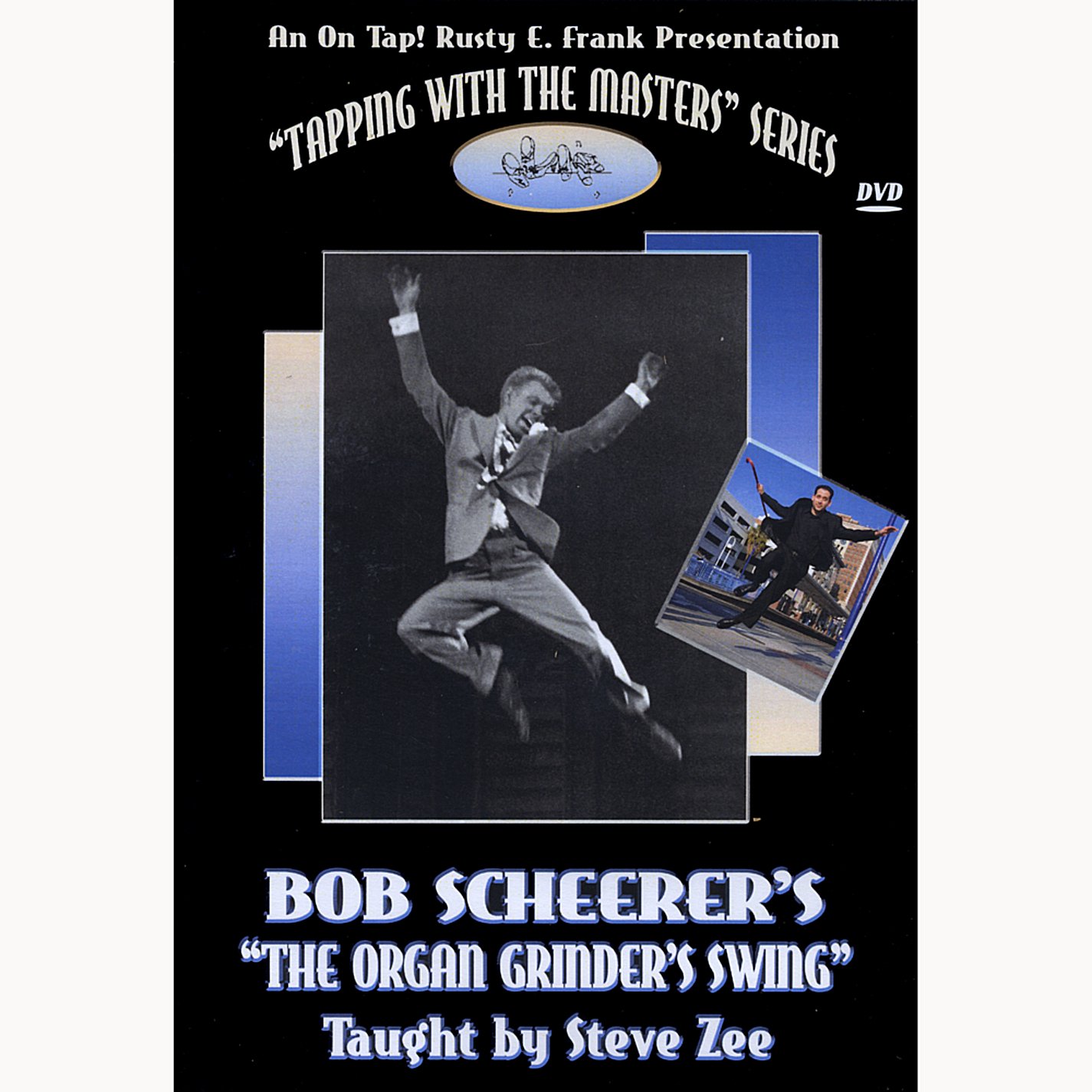 Bob Scheerer's The Organ Grinder's Swing with Steve Zee