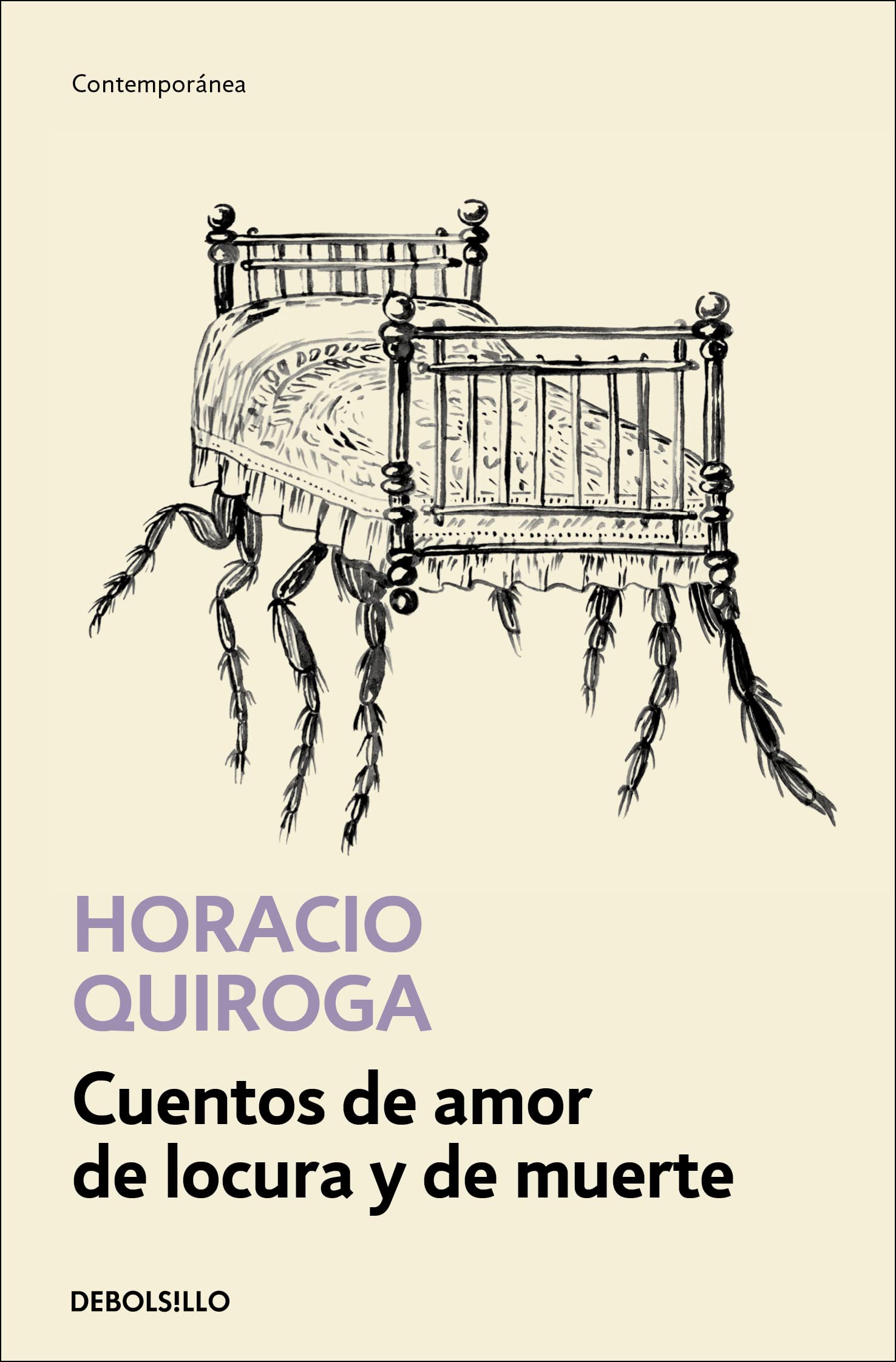 Cuentos de amor de locura y de muerte / Tales of Love Madness and Death (Spanish Edition)