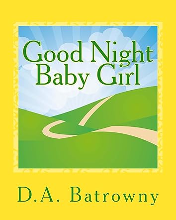 Good Night Baby Girl (The Early Ed Series Book 2)