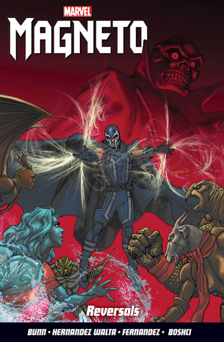 Magneto Vol. 2: Reversals. Bunn, Walta, Fernand 9781846536533 Free Shipping**