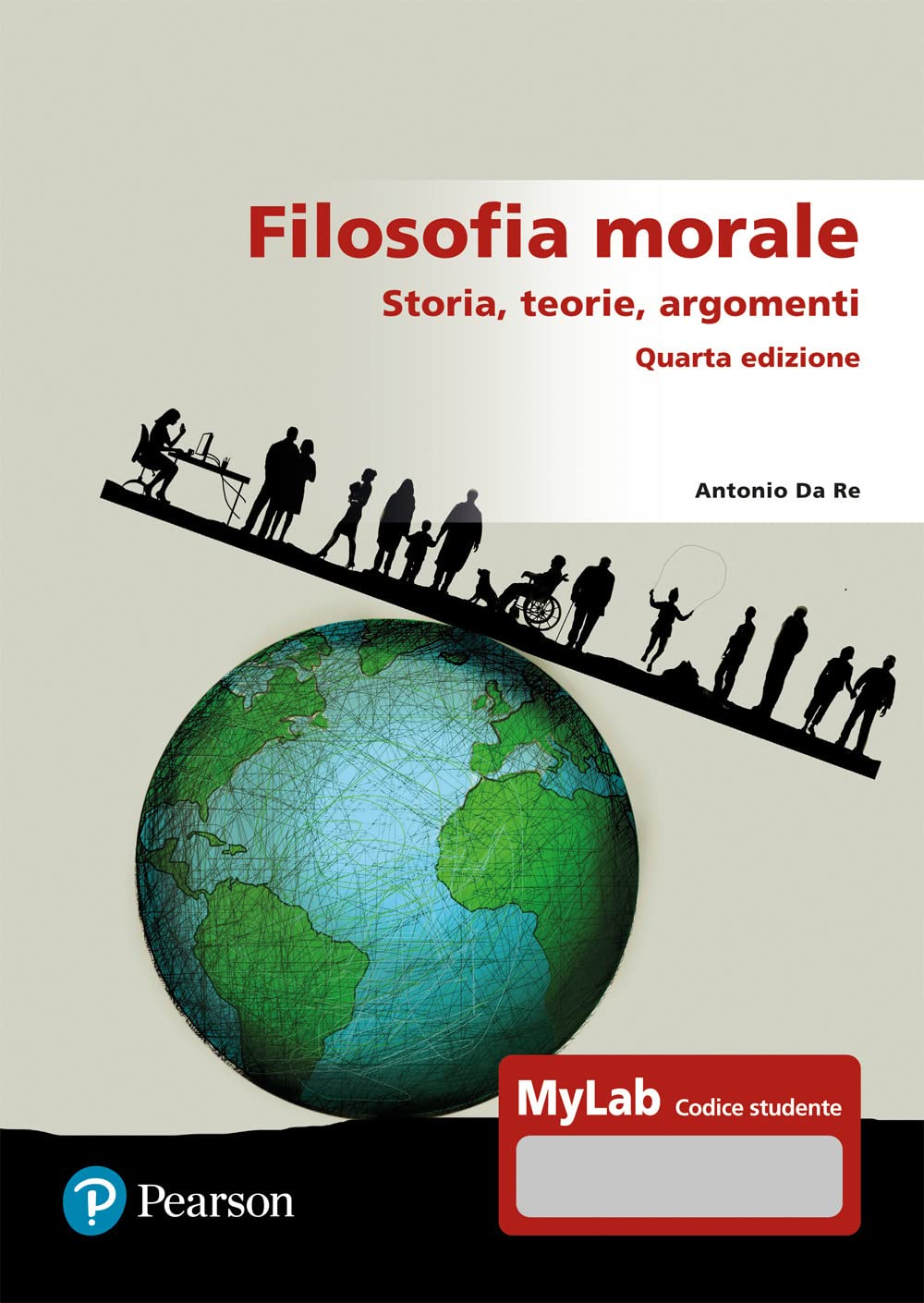 Filosofia Morale. Storia, Teorie, Argomenti. Ediz. Mylab - 4