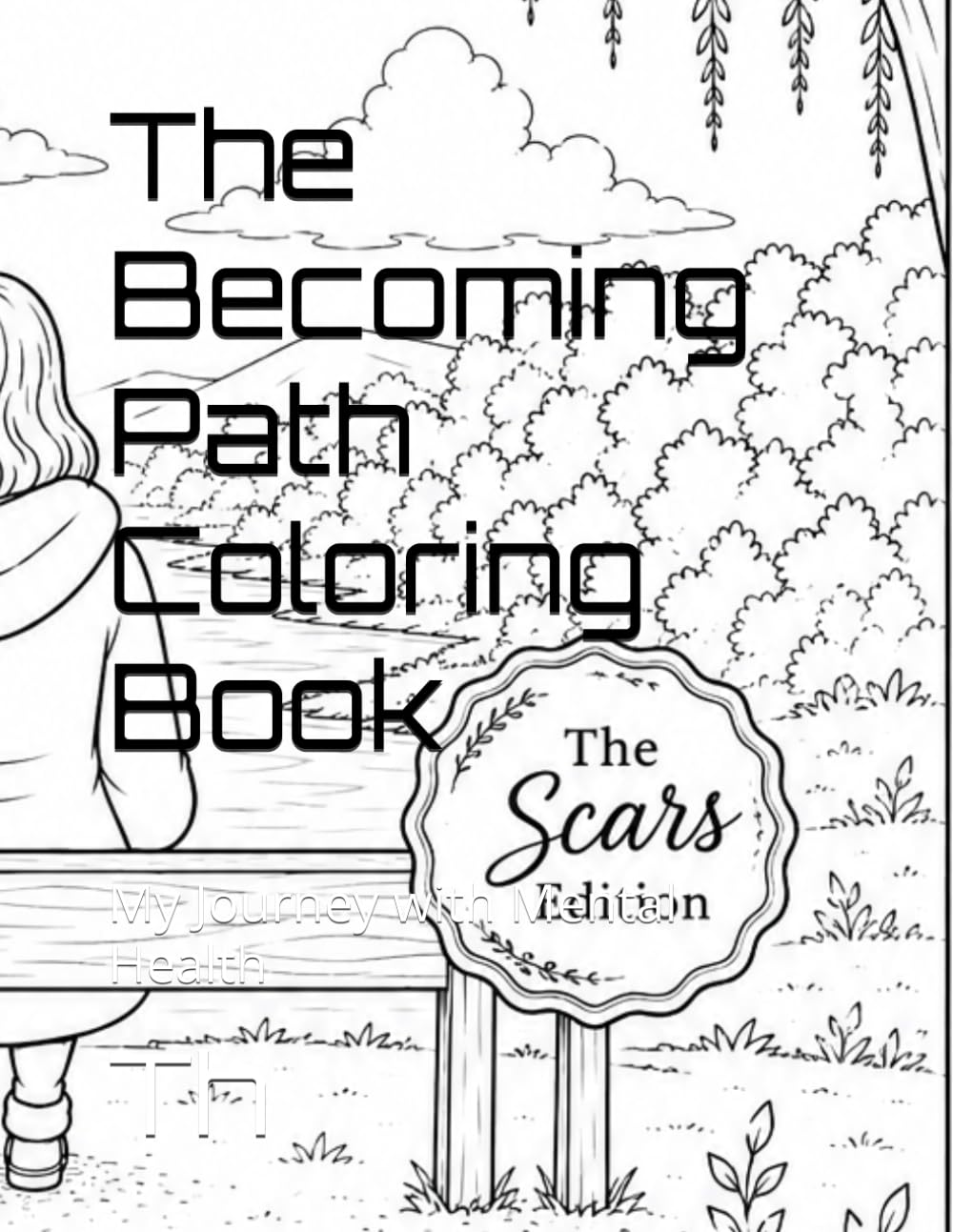 THE BECOMING PATH: My Journey with Mental Health