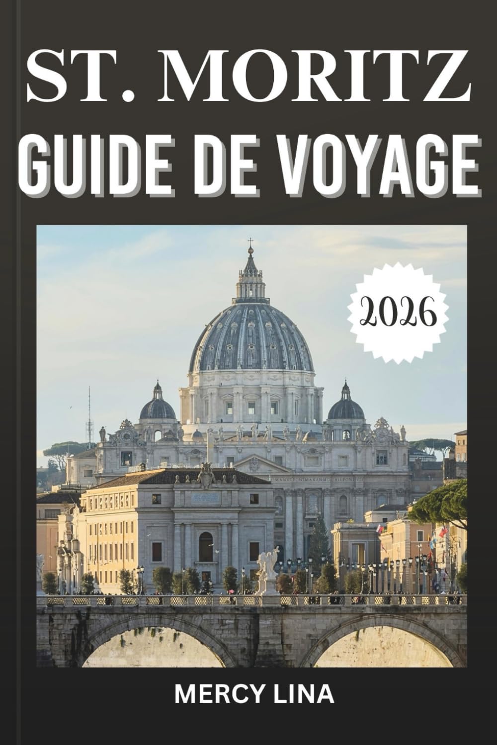 ST. MORITZ GUIDE DE VOYAGE 2026: Découvrez les meilleures stations de ski, aventures en montagne, gastronomie raffinée et expériences de luxe.