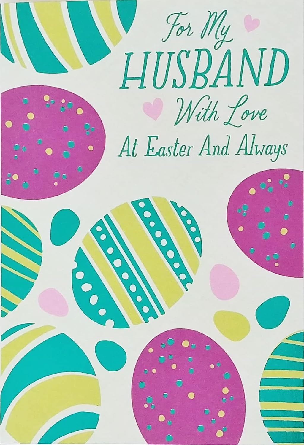 Greeting Card For My Husband With Love At Easter And Always Romantic I'll Always Need Your Love and To Me You're Everything
