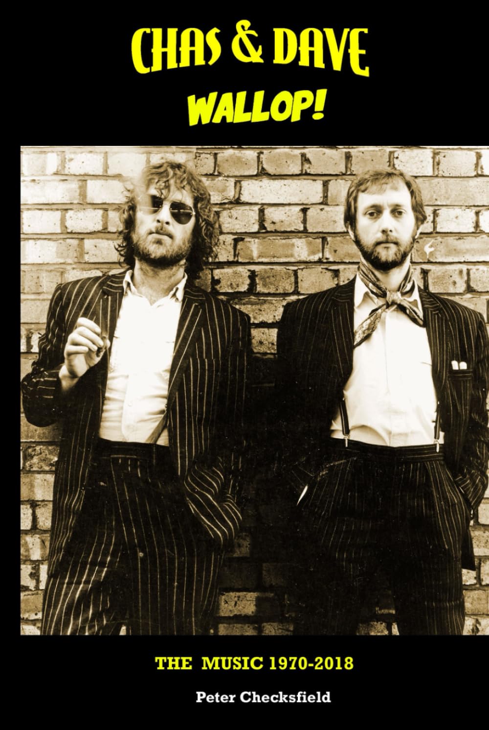 CHAS & DAVE - WALLOP!: THE MUSIC 1970-2018 (EVERY SONG FROM EVERY SESSION)