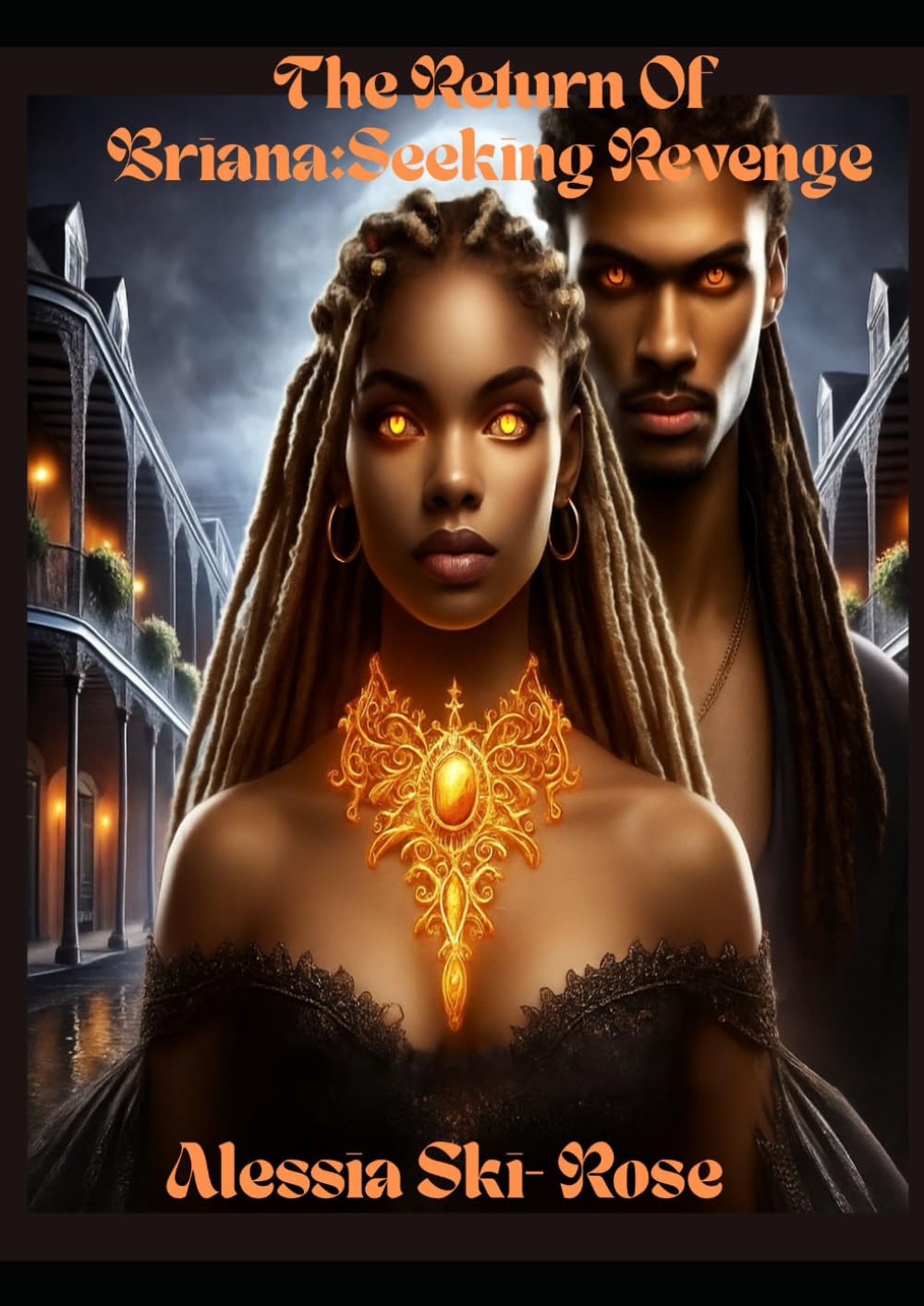 “The Return Of Briana: Seeking Revenge” (Vampire Series)