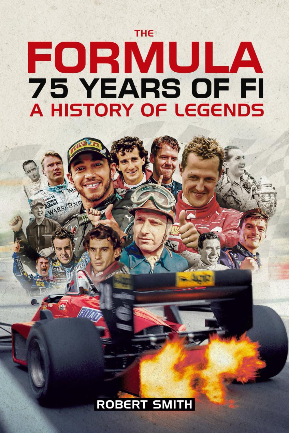 THE FORMULA 75 Years of Formula One: History of Legend