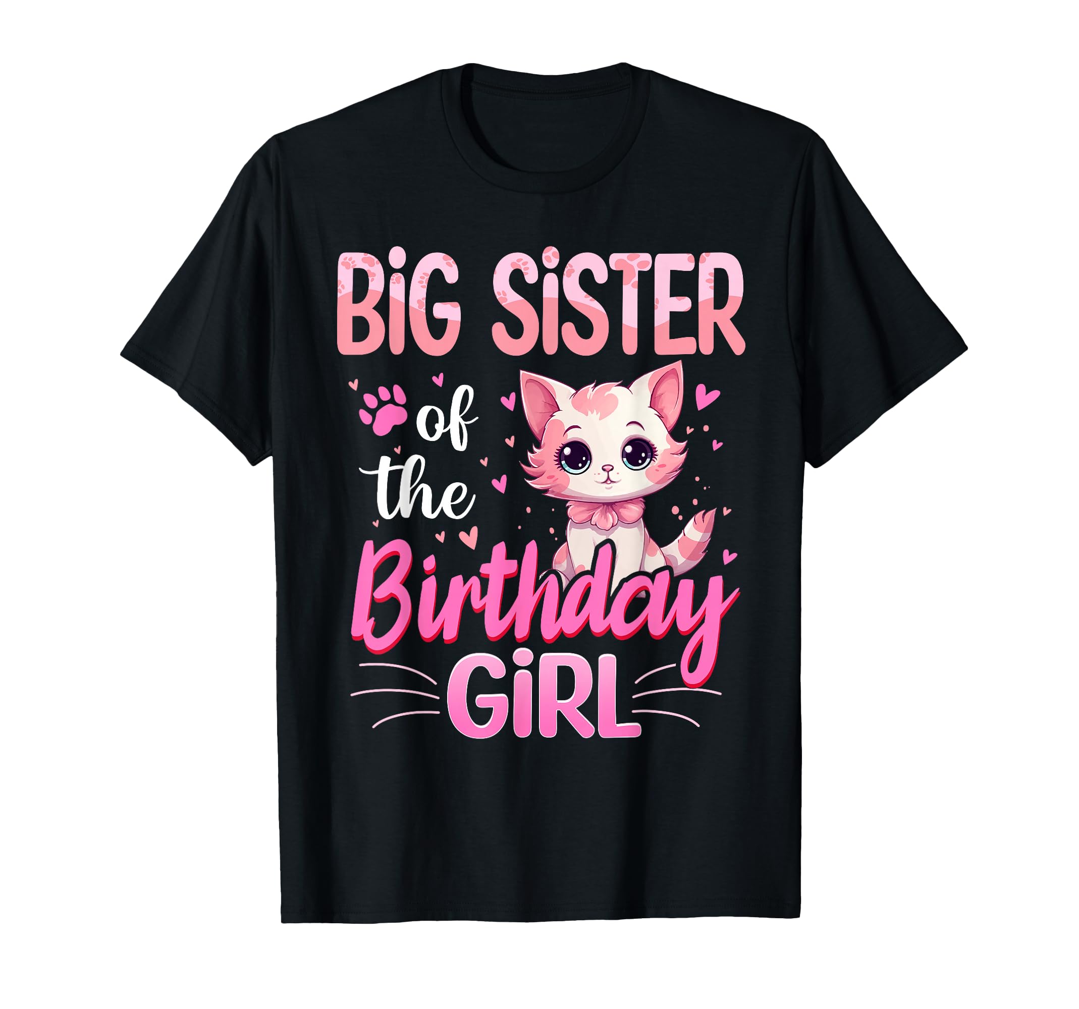 Big Sister Of The Birthday Girl Cute Cat Lover Kitten Kid T-Shirt