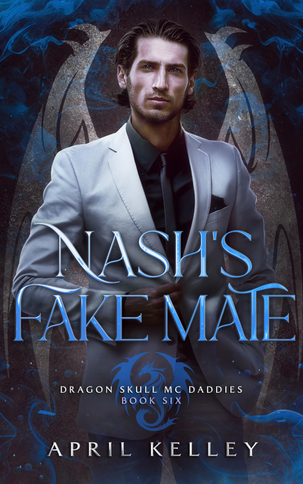 Nash's Fake Mate: MM Dragon Shifter Romance (Dragon Skull MC Daddies)