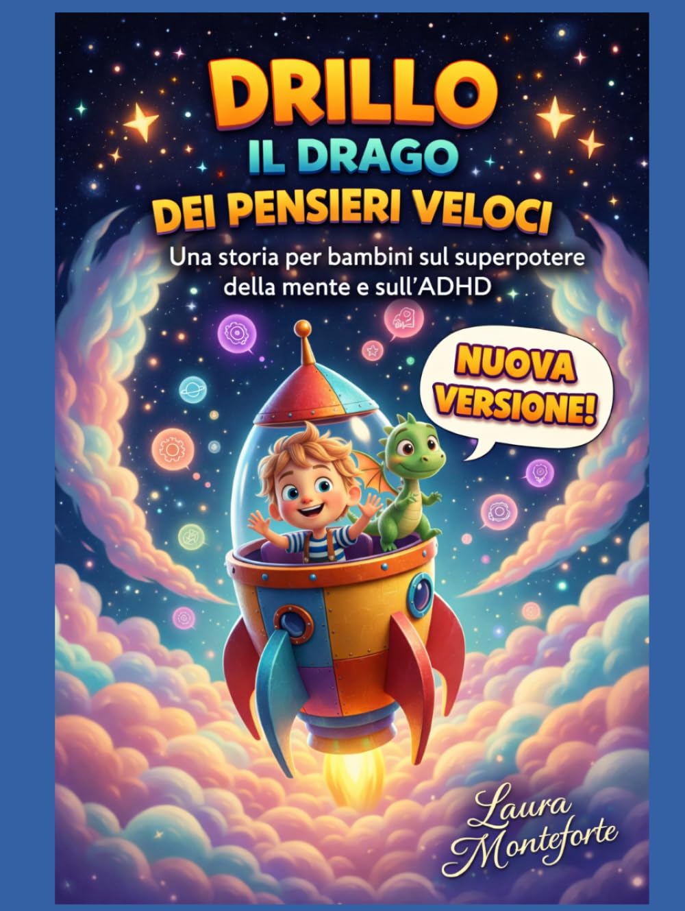 DRILLO, IL DRAGO DEI PENSIERI VELOCI