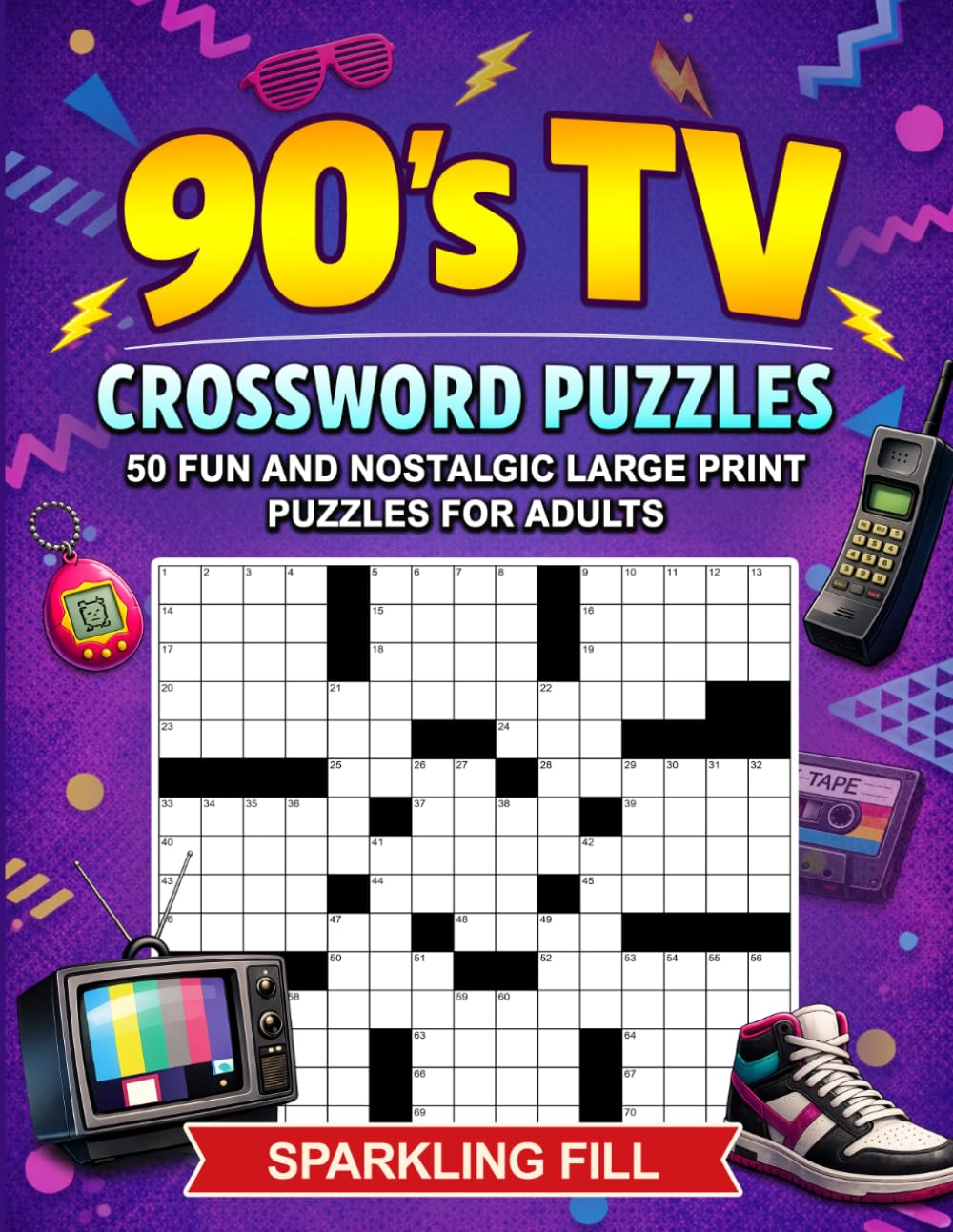 90’s TV Crossword Puzzles: 50 Large-Print Themed Crossword Puzzles (Sparkling Fill Crossword Puzzles)