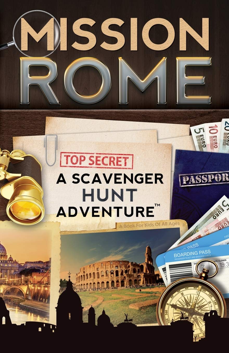 Ingramcontent Mission Rome: A Scavenger Hunt Adventure: (Travel Book For Kids)