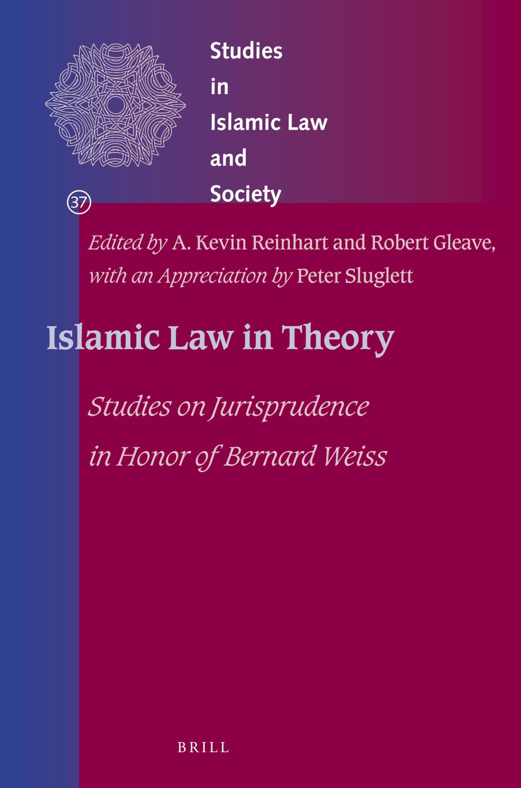 Buy Islamic Law in Theory: Studies on Jurisprudence in Honor of Bernard Weiss: 37 (Studies in Islamic Law and Society, 37) — BookShops.in