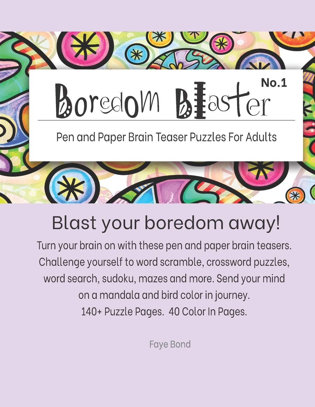 Boredom Blaster-No.1 - Pen and Paper Brain Teaser Puzzles for Adults (Boredom Blaster - Pen and Paper Brain Teaser Puzzles For Adults)