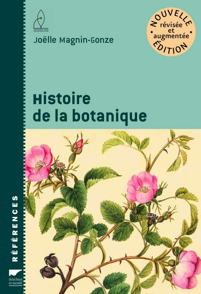 Histoire de la botanique: nouvelle édition révisée et augmentée
